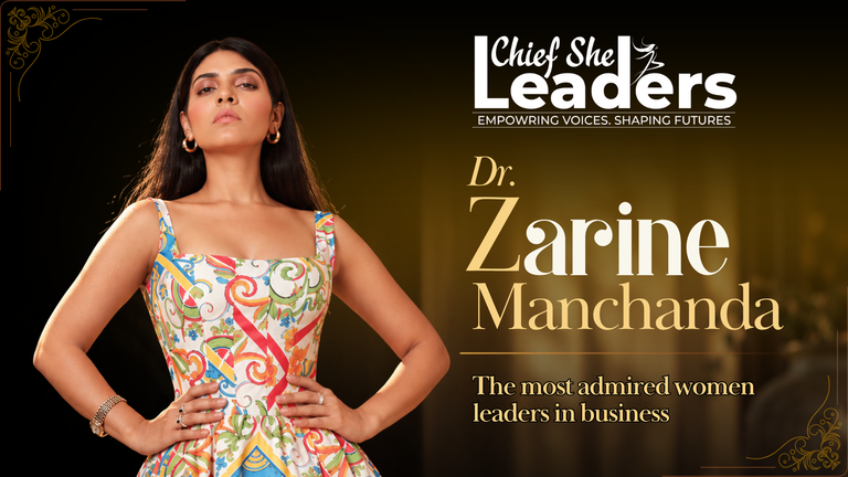 Dr. Zarine Manchanda: The Most Admired Women Leaders in Business